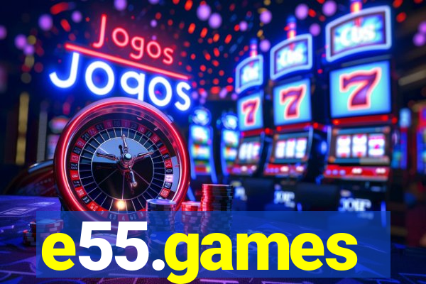 e55.games