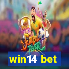 win14 bet