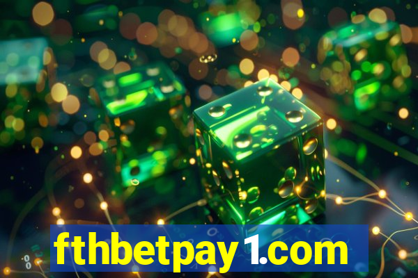 fthbetpay1.com