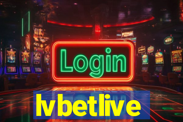 lvbetlive