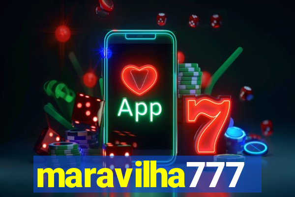 maravilha777