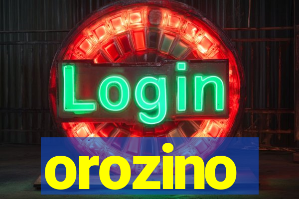 orozino