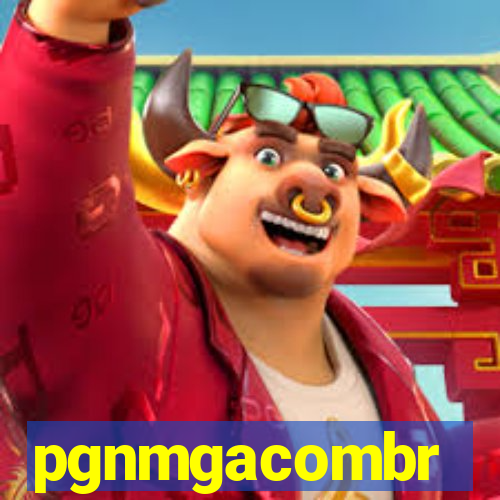 pgnmgacombr