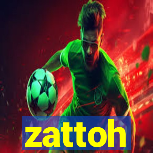 zattoh