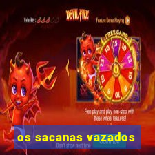 os sacanas vazados