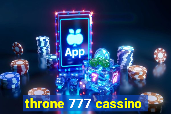 throne 777 cassino