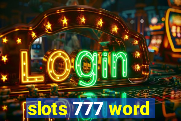 slots 777 word