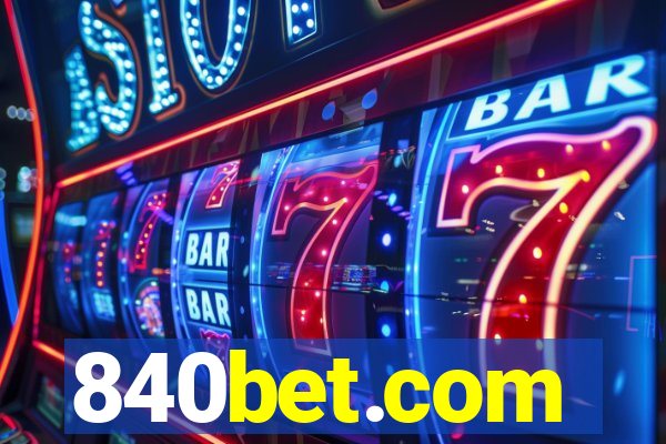 840bet.com