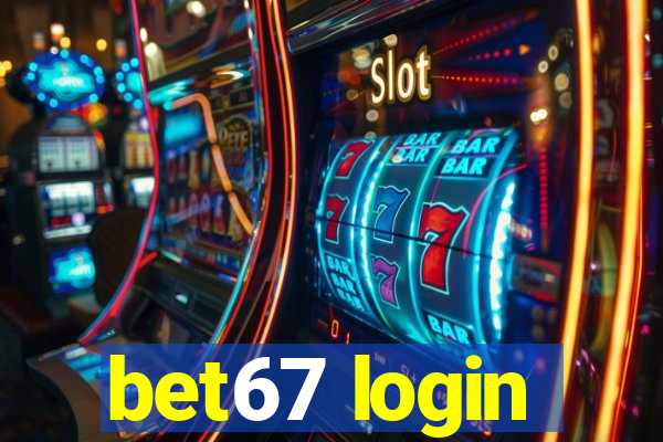 bet67 login