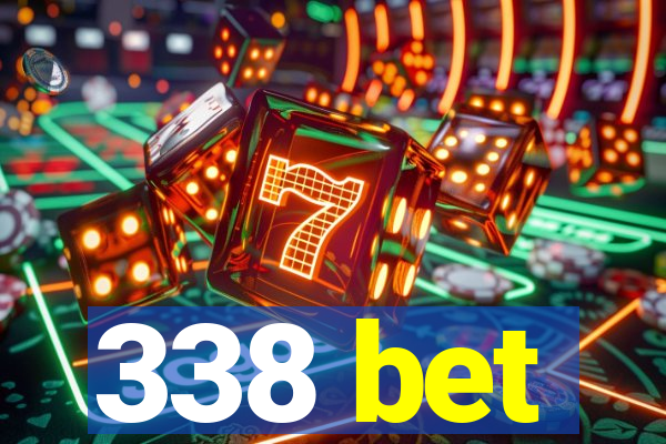 338 bet