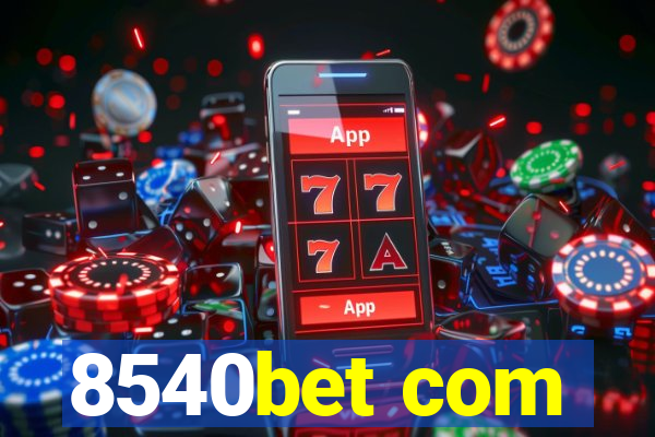 8540bet com