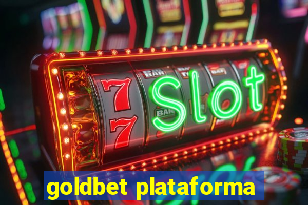 goldbet plataforma