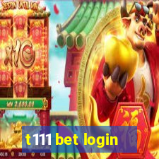 t111 bet login