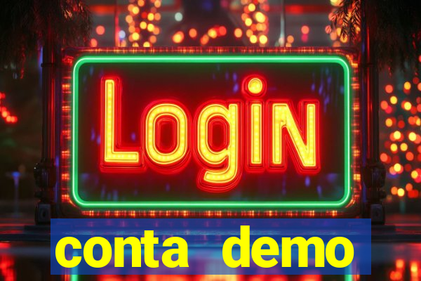 conta demo plataforma slots