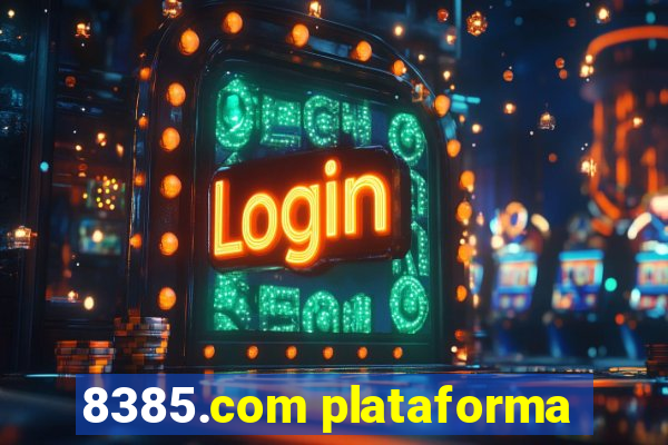 8385.com plataforma