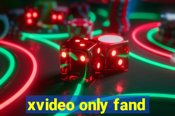 xvideo only fand