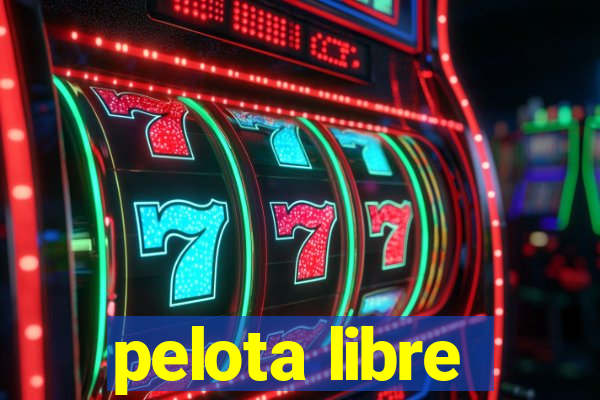 pelota libre