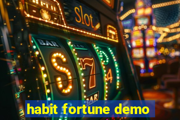 habit fortune demo