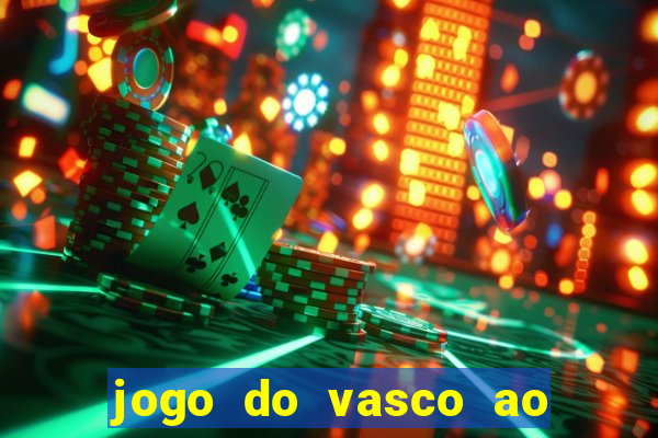 jogo do vasco ao vivo hd