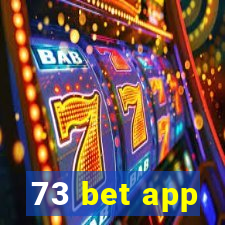 73 bet app