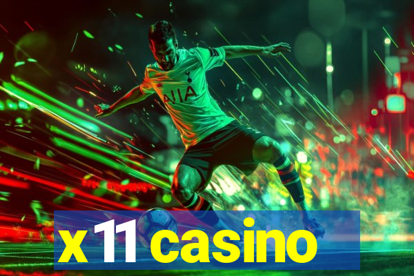 x11 casino