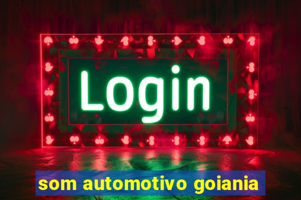 som automotivo goiania