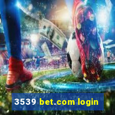 3539 bet.com login