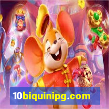 10biquinipg.com