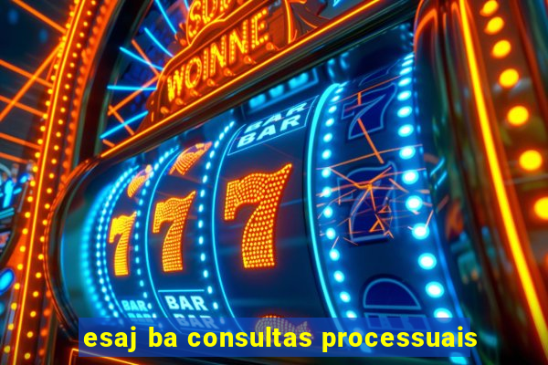 esaj ba consultas processuais