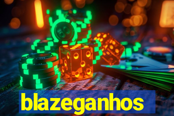 blazeganhos