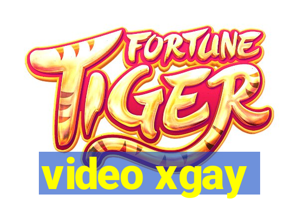 video xgay