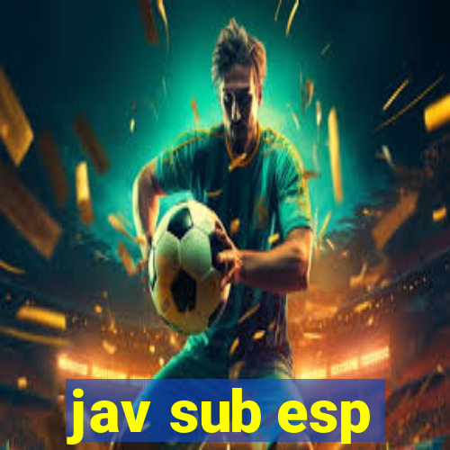 jav sub esp