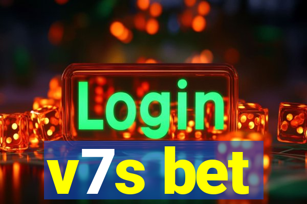 v7s bet