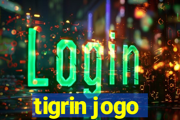 tigrin jogo