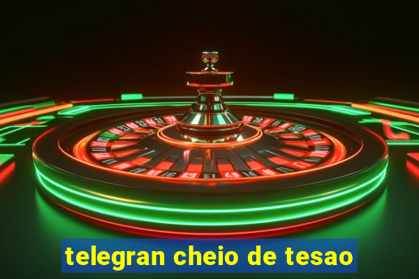 telegran cheio de tesao