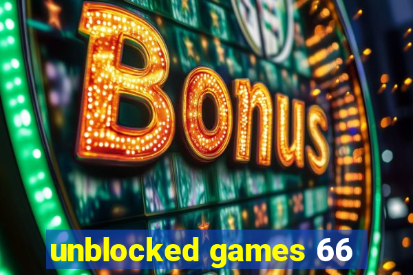 unblocked games 66