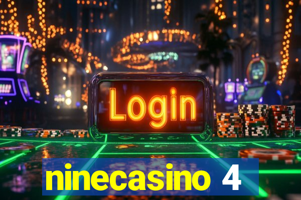 ninecasino 4