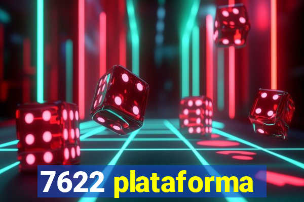 7622 plataforma