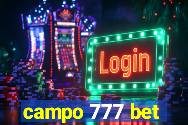 campo 777 bet