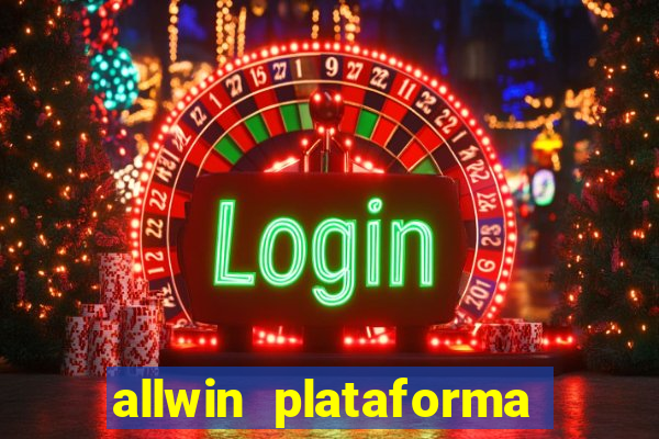 allwin plataforma de jogos