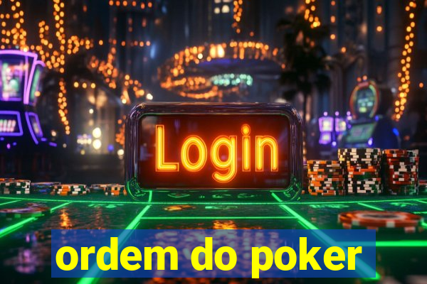 ordem do poker