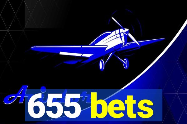 655 bets