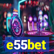 e55bet