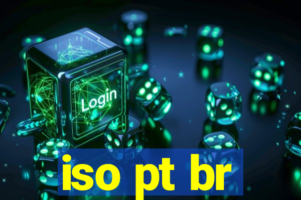 iso pt br