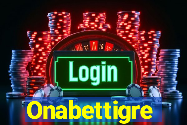 Onabettigre