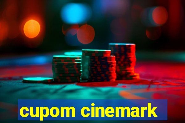 cupom cinemark