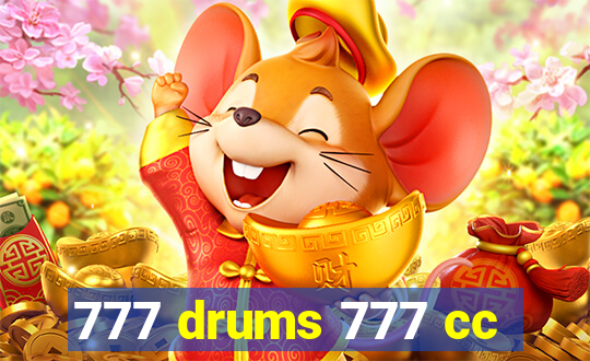 777 drums 777 cc