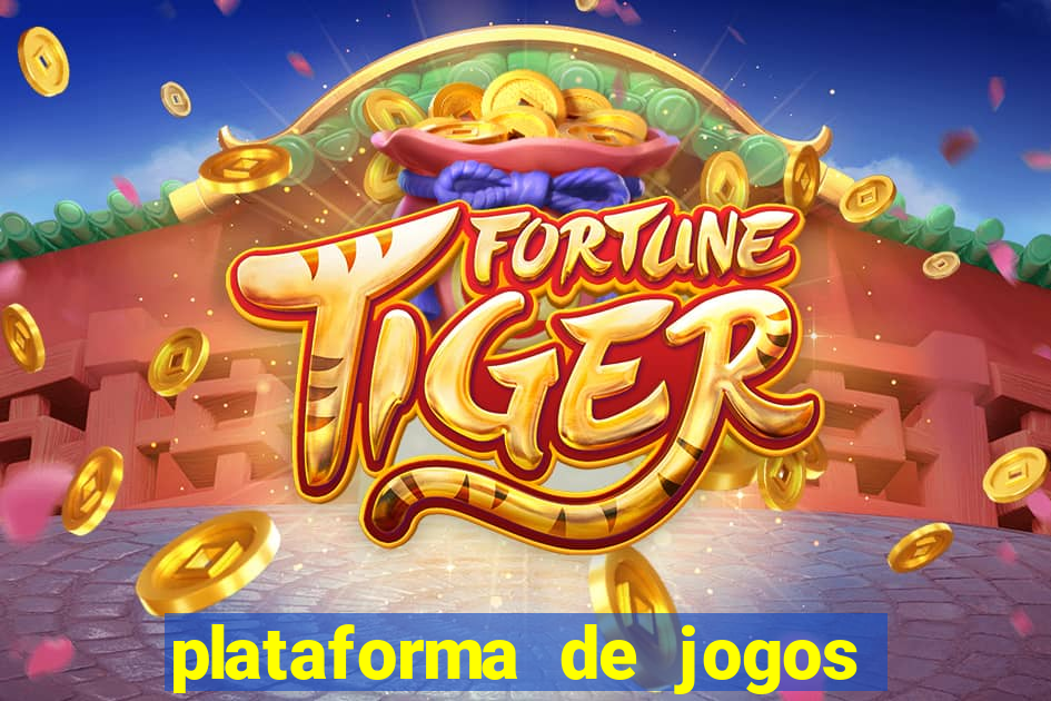 plataforma de jogos tigre 777