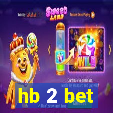 hb 2 bet