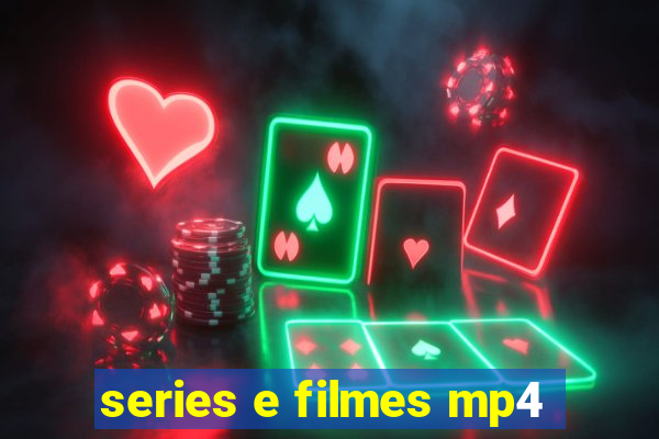 series e filmes mp4